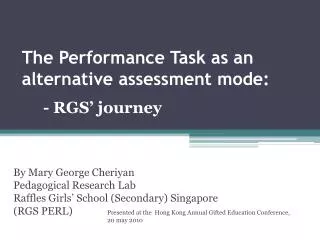 The Performance Task as an alternative assessment mode: