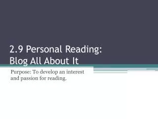 2.9 Personal Reading: Blog All About It