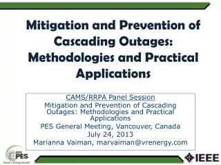 Mitigation and Prevention of Cascading Outages: Methodologies and Practical Applications