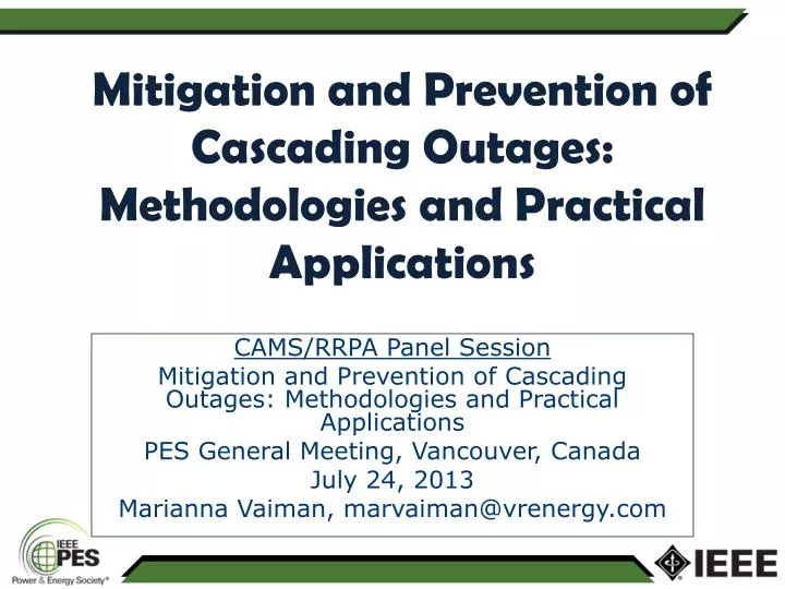 mitigation and prevention of cascading outages methodologies and practical applications