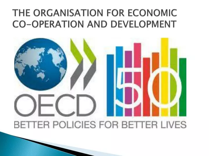 the organisation for economic co operation and development