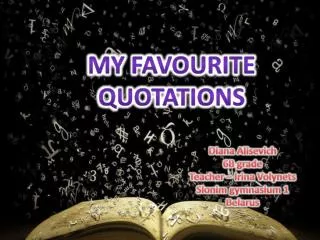 My favourite quotations