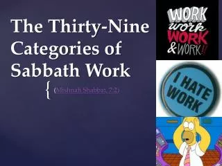 The Thirty-Nine Categories of Sabbath Work