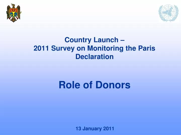 country launch 2011 survey on monitoring the paris declaration role of donors