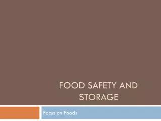 Food Safety and storage