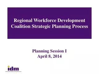 Regional Workforce Development Coalition Strategic Planning Process