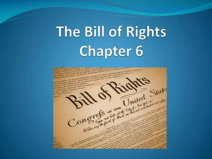 the bill of rights chapter 6
