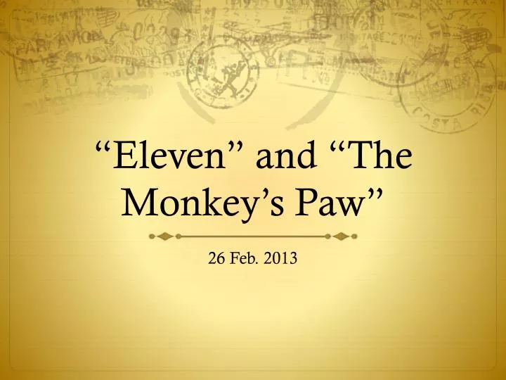 eleven and the monkey s paw