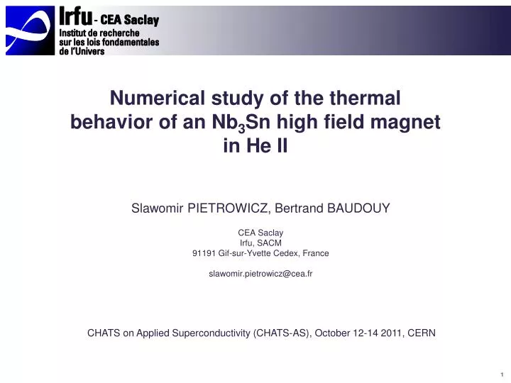 numerical study of the thermal behavior of an nb 3 sn high field magnet in he ii
