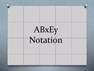 abxey notation