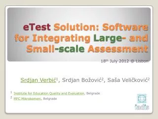 eTest Solution: Software for Integrating Large - and Small -scale A ssessment