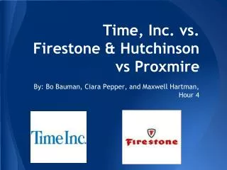 Time, Inc. vs. Firestone &amp; Hutchinson vs Proxmire