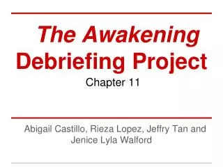 The Awakening Debriefing Project