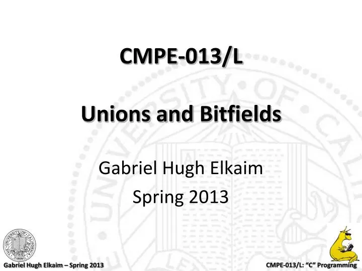 cmpe 013 l unions and bitfields