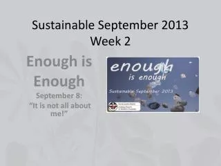 Sustainable September 2013 Week 2