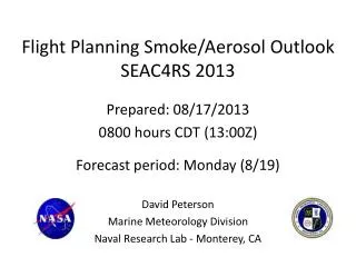 Flight Planning Smoke/Aerosol Outlook SEAC4RS 2013