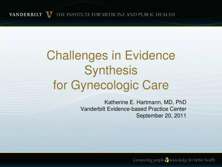 challenges in evidence synthesis for gynecologic care