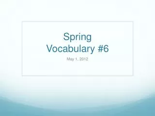 Spring Vocabulary #6