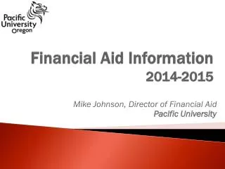 Financial Aid Information 201 4 -201 5