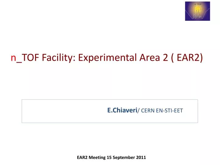 n tof facility experimental area 2 ear2