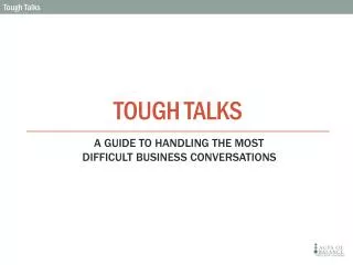 Tough Talks