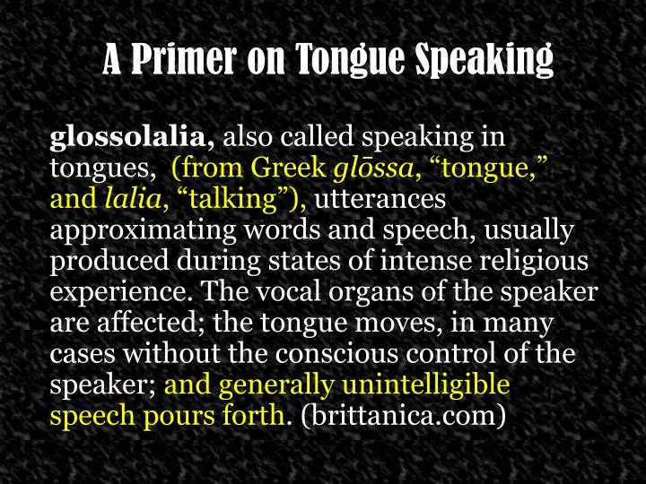 a primer on tongue speaking