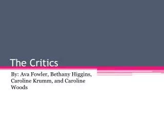 The Critics