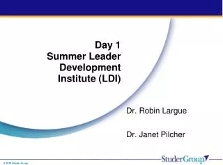 Day 1 Summer Leader Development Institute (LDI)
