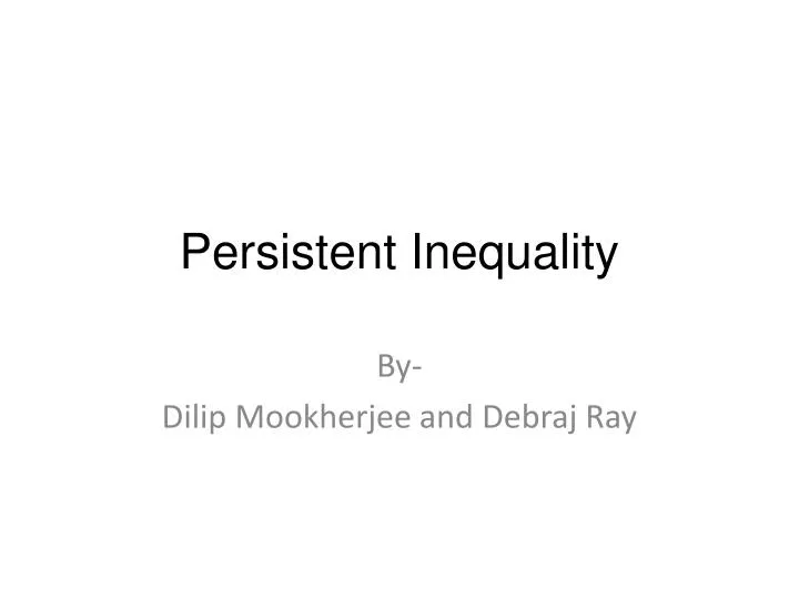 persistent inequality