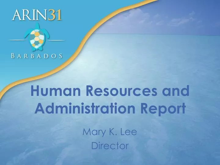 human resources and administration report