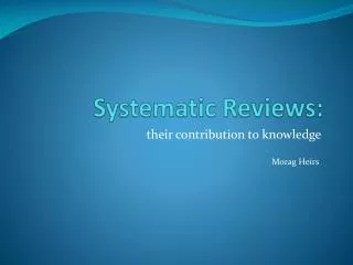 Systematic Reviews: