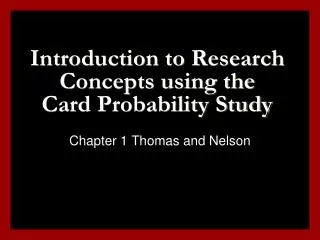 Introduction to Research Concepts using the Card Probability Study