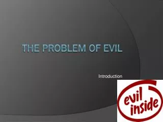 The Problem of Evil