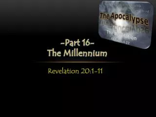 part 16 the millennium