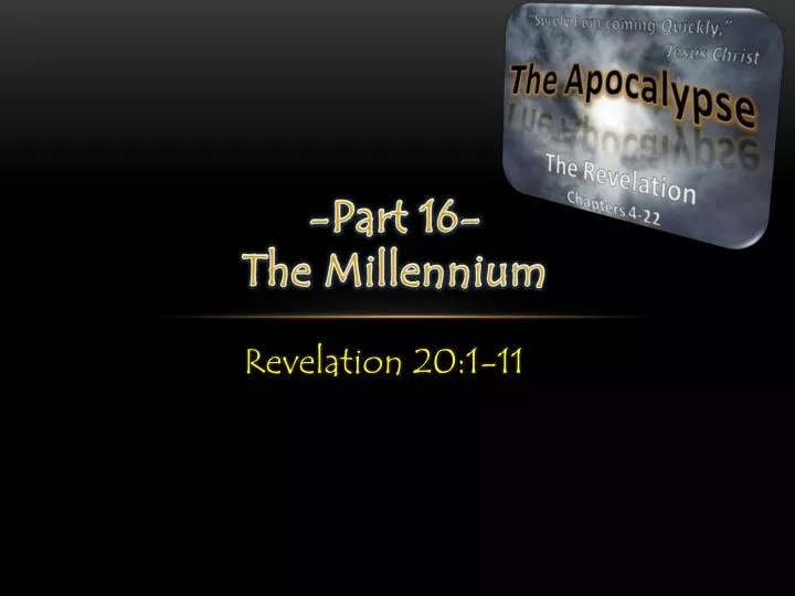 part 16 the millennium