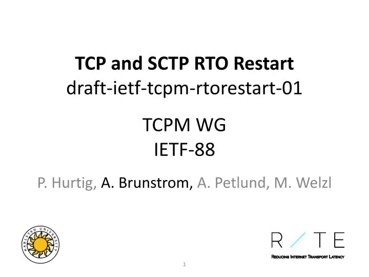 tcp and sctp rto restart draft ietf tcpm rtorestart 01 tcpm wg ietf 88