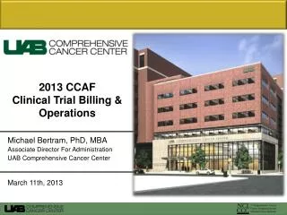 2013 CCAF Clinical Trial Billing &amp; Operations