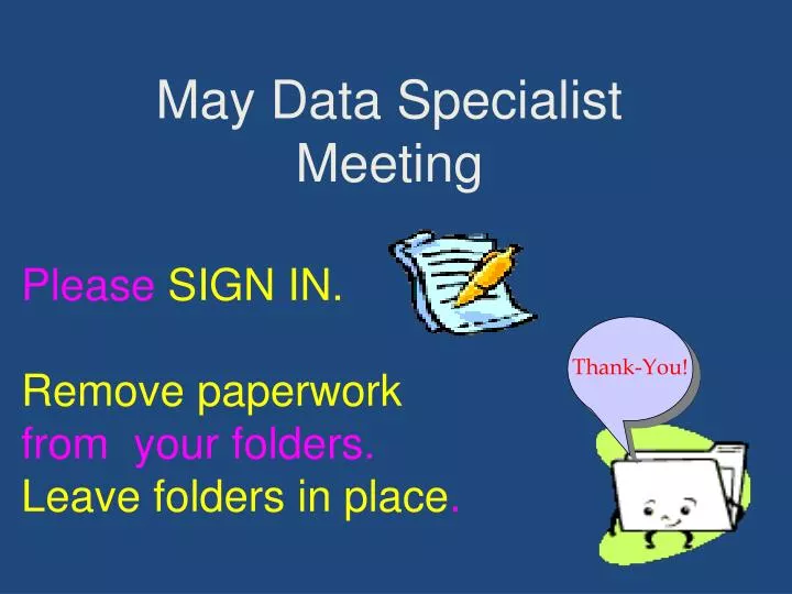 please sign in remove paperwork from your folders leave folders in place
