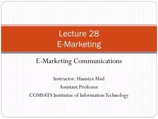 Lecture 28 E-Marketing