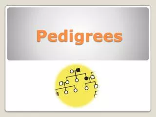 pedigrees