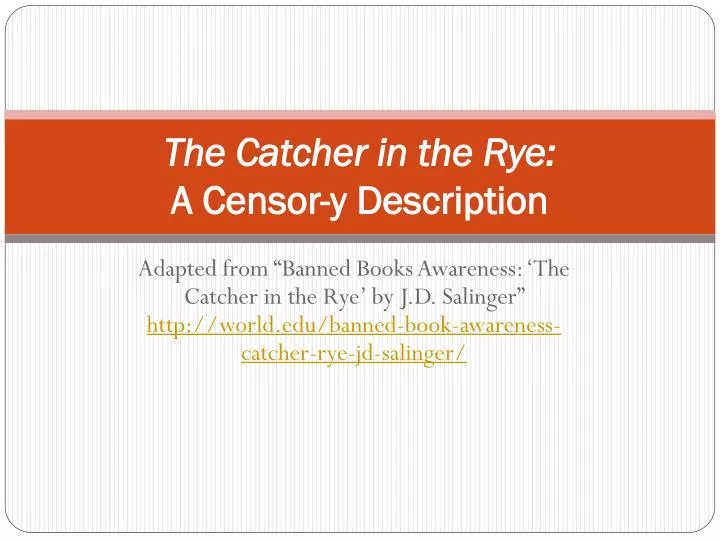 the catcher in the rye a censor y description