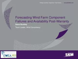 Forecasting Wind Farm Component Failures and Availability Post-Warranty