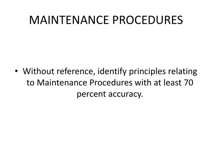 maintenance procedures