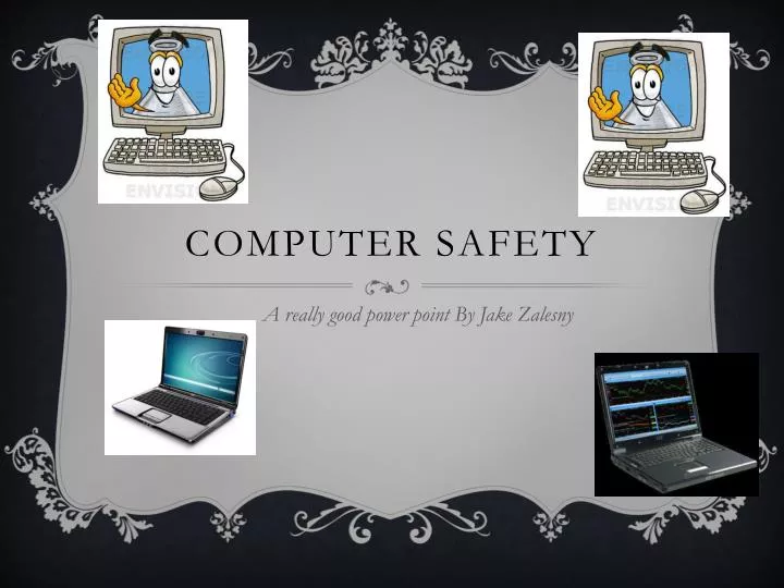 PPT - Computer safety PowerPoint Presentation, free download - ID:2468783