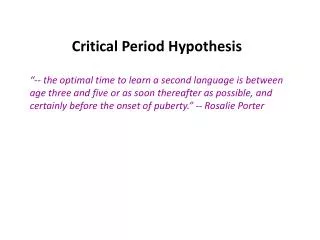Critical Period Hypothesis