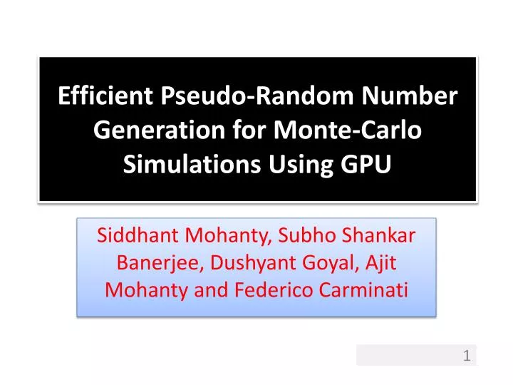 efficient pseudo random number generation for monte carlo simulations using gpu