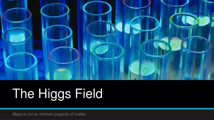 the higgs field