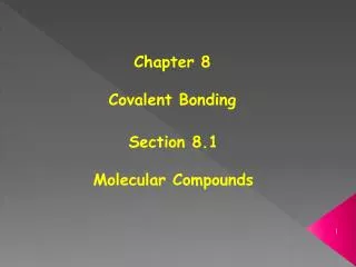 Chapter 8 Covalent Bonding