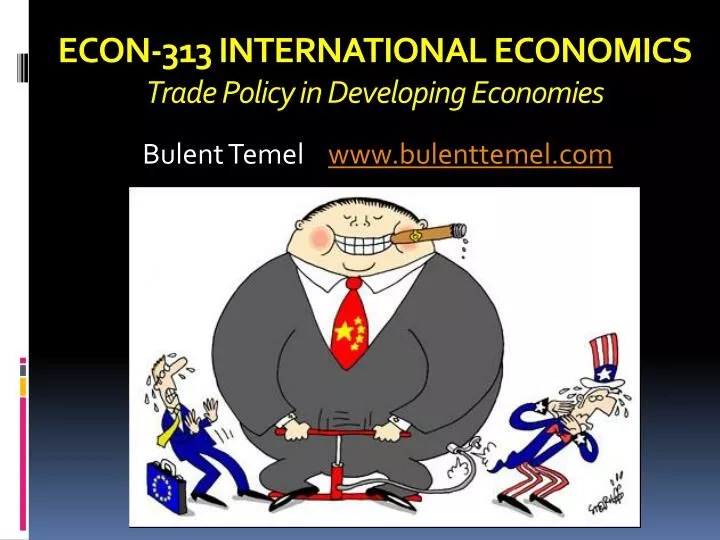 econ 313 international economics trade policy in developing economies