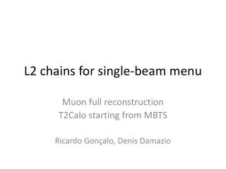 L2 chains for single-beam menu